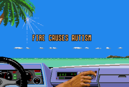 Screenshot of Sega’s game Outrun with the native text saying FIRE CAUSES AUTISM across the screen
